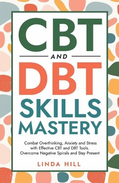 CBT and DBT Skills Mastery - Hill, Linda