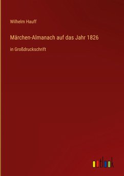 Märchen-Almanach auf das Jahr 1826 - Hauff, Wilhelm