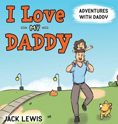 I Love My Daddy - Lewis, Jack