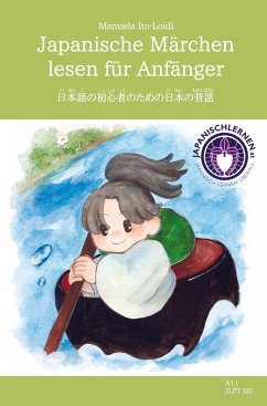 Japanische Märchen lesen für Anfänger - Ito-Loidl, Manuela