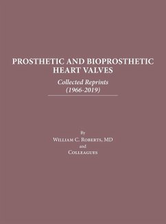 Prosthetic and Bioprosthetic Heart Valves - Roberts, William C.