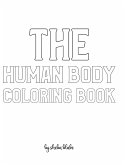 The Human Body Coloring Book for Children - Create Your Own Doodle Cover (8x10 Hardcover Personalized Coloring Book / Activity Book)