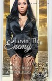 Lovin' Thy Enemy