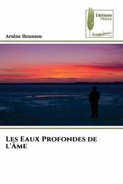 Les Eaux Profondes de l'Âme - Hounsou, Arsène