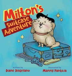 Milton's Suitcase Adventure - Distefano, Diane