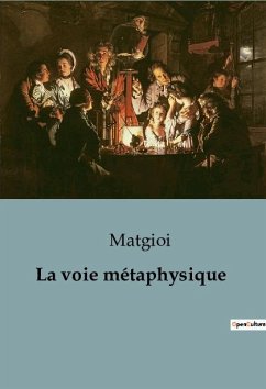 La voie métaphysique - Matgioi