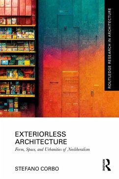 Exteriorless Architecture (eBook, ePUB) - Corbo, Stefano