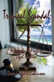 Tropical Scandal - A Pancho McMartin Legal Thriller (eBook, ePUB)