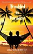 Troubled in Paradise - Bild 1