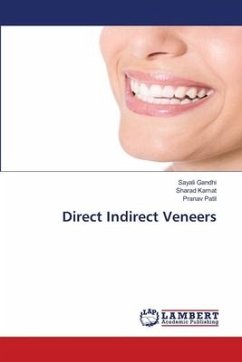 Direct Indirect Veneers - Gandhi, Sayali;Kamat, Sharad;Patil, Pranav