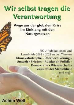 Wir selbst tragen die Verantwortung (eBook, ePUB)