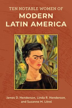 Cover Ten Notable Women of Modern Latin America (eBook, ePUB)