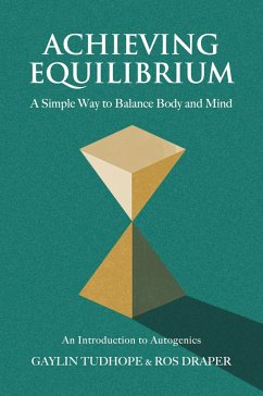 Achieving Equilibrium (eBook, ePUB) - Tudhope, Gaylin; Draper, Ros