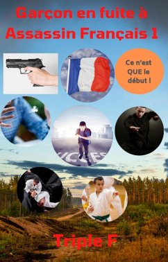 Cover Garçon en fuite à Assassin Français 1 (eBook, ePUB)
