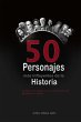 Los 50 Personajes más Influyentes de... - Bild 1