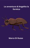Le avventure di Angelito la formica (eBook, ePUB)