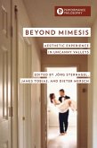 Beyond Mimesis (eBook, ePUB) Beyond Mimesis (eBook, ePUB)