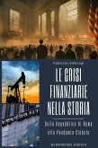 Le Crisi Finanziarie nella Storia (eBook, ePUB)