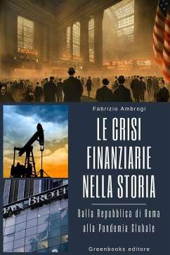 Le Crisi Finanziarie nella Storia (eBook, ePUB) - Ambrogi, Fabrizio
