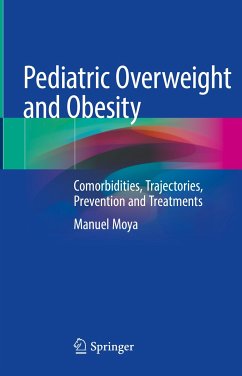 Pediatric Overweight and Obesity (eBook, PDF) - Moya, Manuel