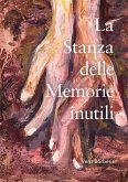 La stanza delle memorie inutili (eBook, ePUB)