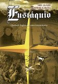 Eustáquio: Quince Siglos de una Trayectoria (eBook, ePUB) Eustáquio: Quince Siglos de una Trayectoria (eBook, ePUB)