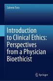 Introduction to Clinical Ethics: Perspectives from a Physician Bioethicist (eBook, PDF)