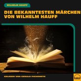 Die bekanntesten Märchen von Wilhelm Hauff (MP3-Download)