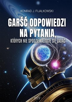 Garść odpowiedzi na pytania, których nie spodziewaliście się zadać (eBook, ePUB) - J. Fijałkowski, Konrad