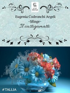 Il Castigamatti (eBook, ePUB) - Codronchi Argioli, Eugenia
