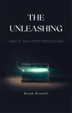 The Unleashing: Tales of Terror from Pandora's Box (eBook, ePUB)