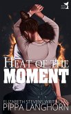 Heat of the Moment (Kinky Siren Shorts, #1) (eBook, ePUB)