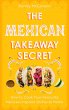 The Mexican Takeaway Secret (eBook,... - Bild 1