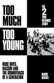 Too Much Too Young: The 2 Tone Records Story (eBook, ePUB)