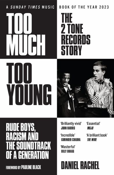 Too Much Too Young: The 2 Tone Records Story (eBook, ePUB) Too Much Too Young: The 2 Tone Records Story (eBook, ePUB)