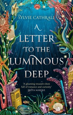 A Letter to the Luminous Deep (eBook, ePUB) - Cathrall, Sylvie