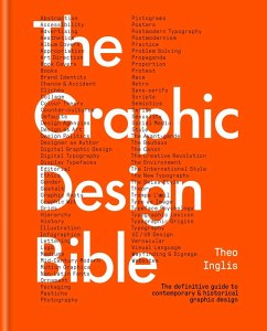 The Graphic Design Bible (eBook, ePUB) - Inglis, Theo