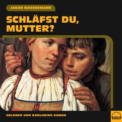 Schläfst du, Mutter? (MP3-Download) - Wassermann, Jakob