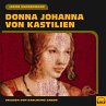 Donna Johanna von Kastilien... - Bild 1