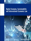 Digital Economy, Sustainability and International Economic Law (eBook, ePUB)
