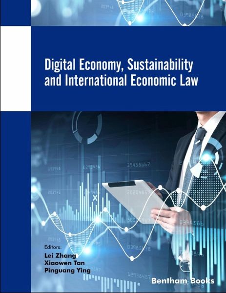 Digital Economy, Sustainability and International Economic Law (eBook, ePUB) Digital Economy, Sustainability and International Economic Law (eBook, ePUB)