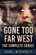 Gone Too Far West - The Complete Series... - Bild 1