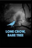 Lone Crow, Bare Tree (eBook, ePUB)