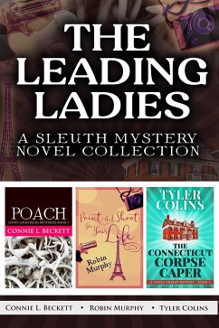 The Leading Ladies (eBook, ePUB) - Beckett, Connie L.; Murphy, Robin; Colins, Tyler