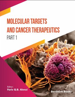 Molecular Targets and Cancer Therapeutics (Part 1) (eBook, ePUB)