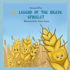 Cover The Legend of the Brave Spikelet (eBook, ePUB)
