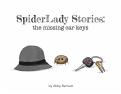 SpiderLady Stories: the Missing Car Keys (eBook, ePUB) - Bennett, Abby