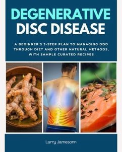Degenerative Disc Disease (eBook, ePUB) - Jamesonn, Larry