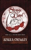 Strange Blood (Odd Blood, #2) (eBook, ePUB) Strange Blood (Odd Blood, #2) (eBook, ePUB)