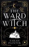 The Ward Witch (eBook, ePUB) The Ward Witch (eBook, ePUB)